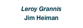 Leroy Grannis
Jim Heiman